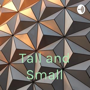 Tall and Small
