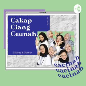 Cakap Ciang Ceunah (CaCiNah)