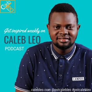 CALEB LEO PODCAST