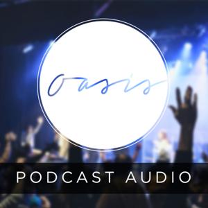 Oasis Eglise Rive-Sud - Podcast Audio