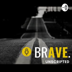 Brave Avenue Unscripted