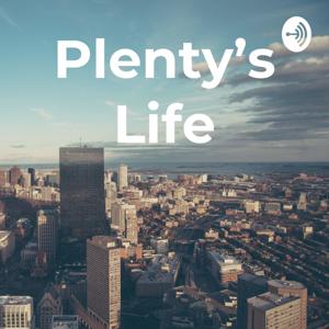 Plenty’s Life