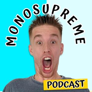 MonoSupreme - A Nerd's Podcast