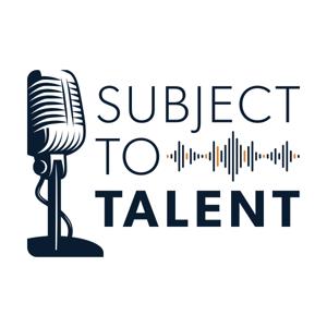 Subject to Talent