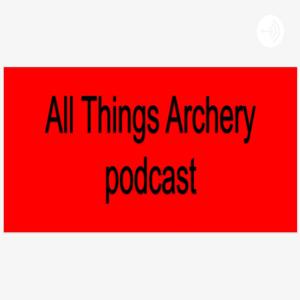 All Things Archery