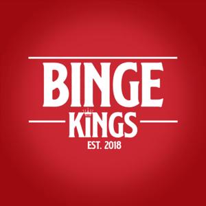 Binge Kings