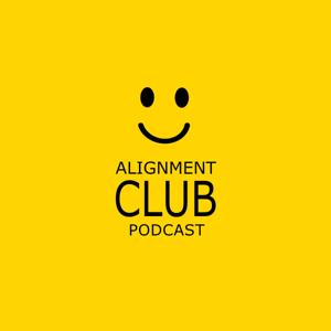 The Alignment Club Podcast