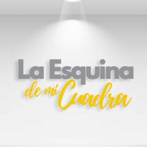 La Esquina de mi Cuadra