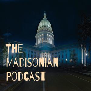 The Madisonian Podcast