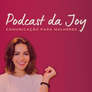 Podcast da Joy