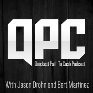 Quickest Path To Cash Podcast