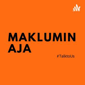 Maklumin Aja