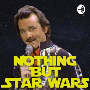 Nothing But Star Wars