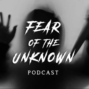 Fear of the Unknown