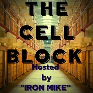 "The Cell Block"Podcast