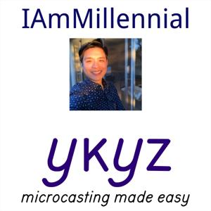 IAmMillennial microcast