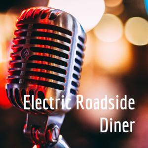 Electric Roadside Diner