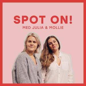 Spot On med Julia & Mollie