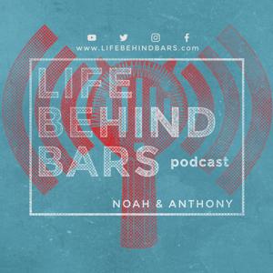 LIFE BEHIND BARS