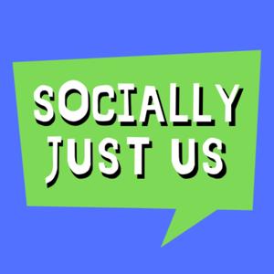 Socially Just Us