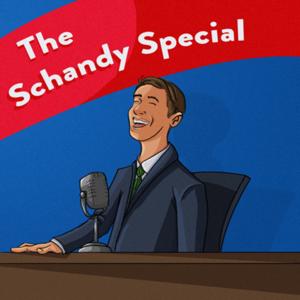 The Schandy Special