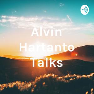 Alvin Hartanto Talks