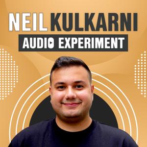 Neil Kulkarni - Audio Experiment