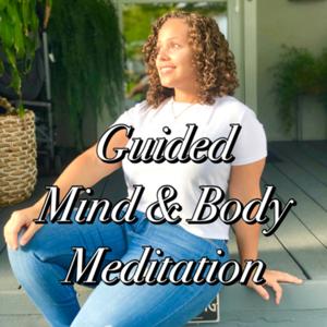 Guided Mind & Body Meditation