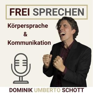 FREI SPRECHEN - Körpersprache & Kommunikation