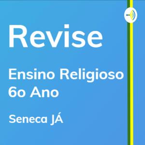 REVISE Ensino Religioso: Aulas de revisão para o 6o ano do Ensino Fundamental