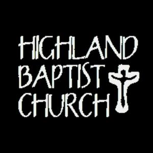 Highland Baptist Church Sermons