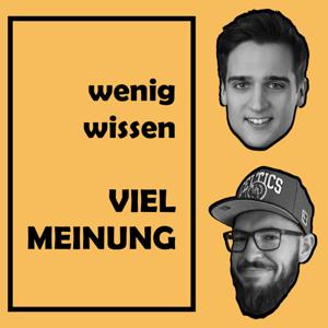 Wenig Wissen - Viel Meinung