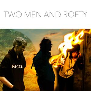 Two Men and Rofty