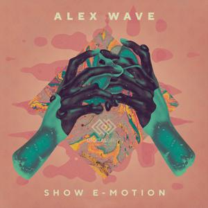 Alex Wave - The Juicy Show