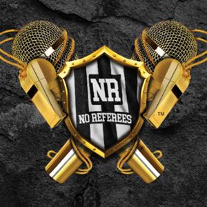 No Referees Podcast