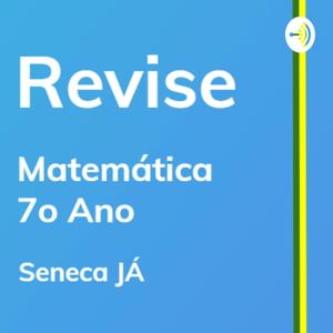 REVISE Matemática: Aulas de revisão para o 7o ano do Ensino Fundamental