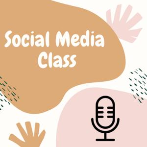 Social Media Management Class