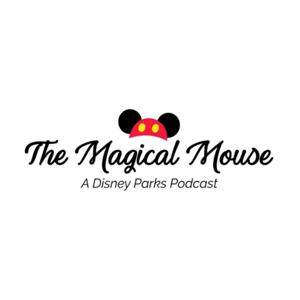 The Magical Mouse: A Disney World Podcast