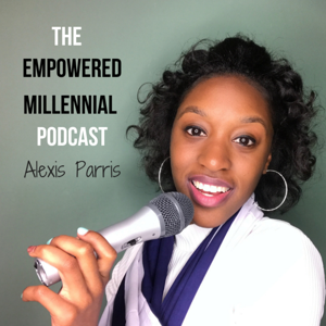 The Empowered Millennial Podcast