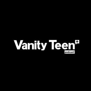 VT+ (Vanity Teen Plus)