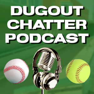 Dugout Chatter Podcast