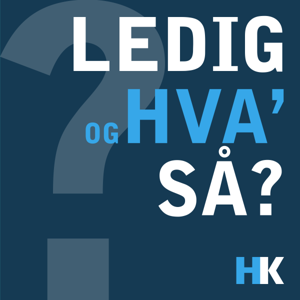 Ledig og hva' så?