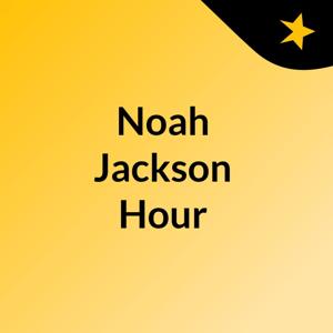 Noah Jackson Hour