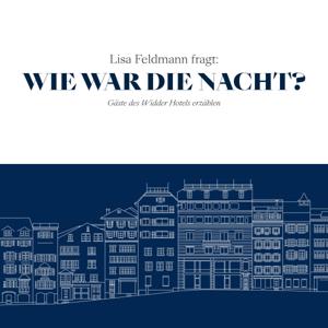 Wie war die Nacht? by Widder Hotel