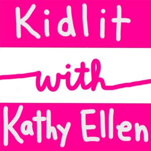 Kidlit with Kathy Ellen