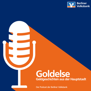 Goldelse - Geldgeschichten aus der Hauptstadt