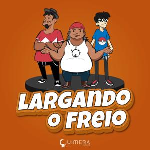 Largando o Freio