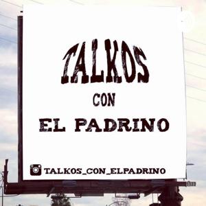 Talkos Con El Padrino