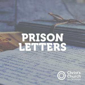 Christ's Church of Oronogo - Prison Letters (Ephesians, Philippians, Philemon)