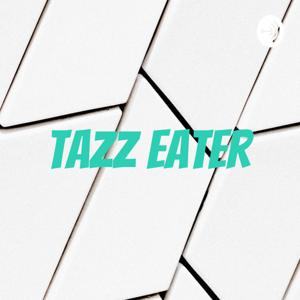 Tazz Eater